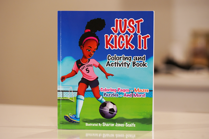 Just Kick It! Coloring and Activity & Workbook image 0