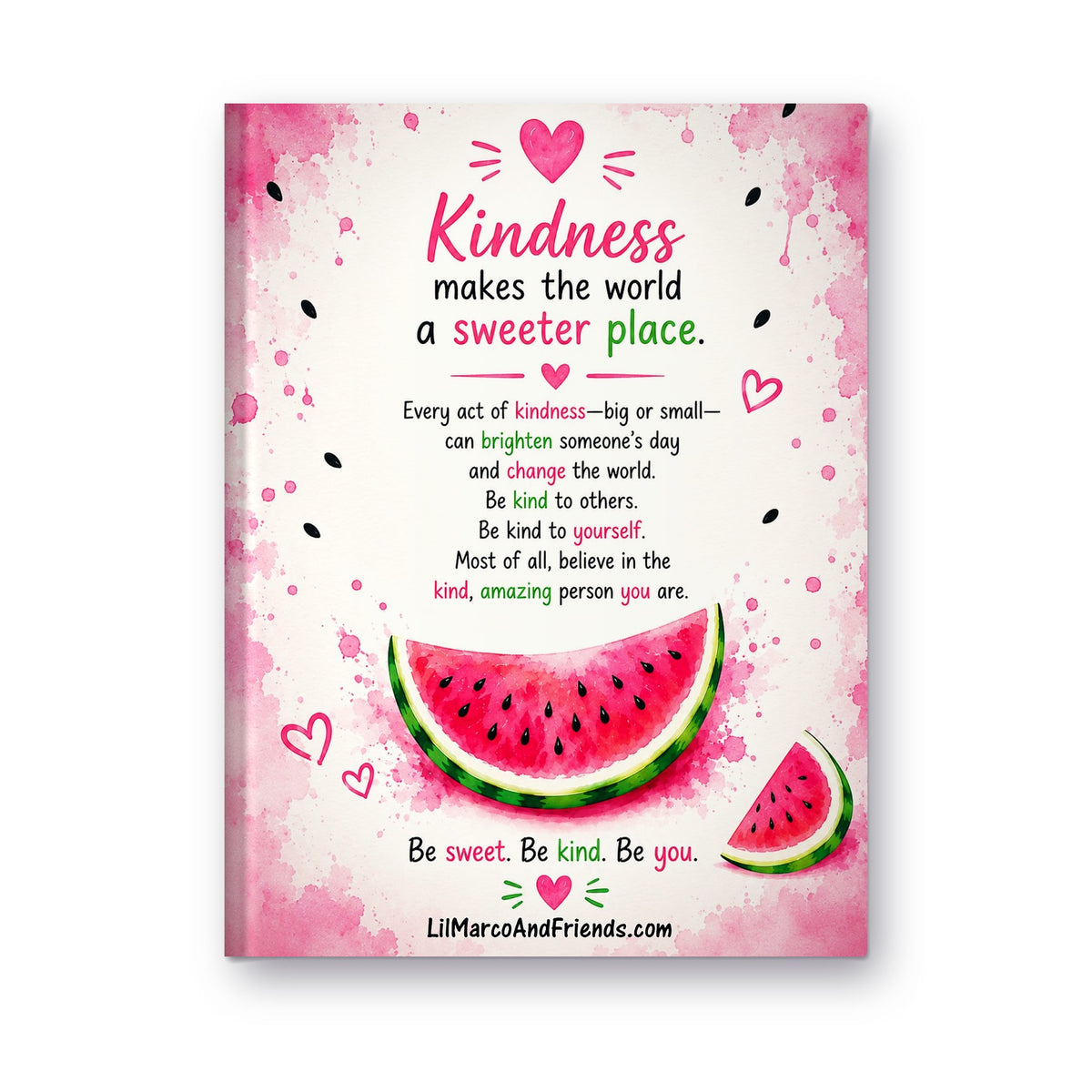 Be Sweet, Stay Strong Watermelon Journal